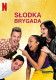 Słodka brygada